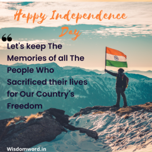 Independence Day 2023: Best Happy Independence Day Quotes, Wishes ...