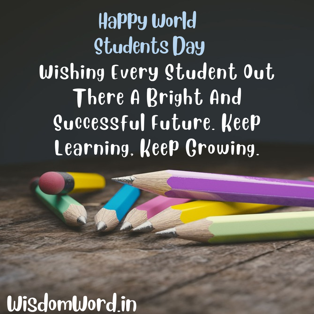 World Students’ Day 2023 Wishes, Quotes and Messages for Empowering the ...